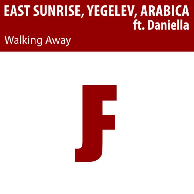 Walking Away feat. Daniella (Arabica Radio Mix) [feat. Daniella]