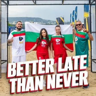 Better Late Than Never by Theo