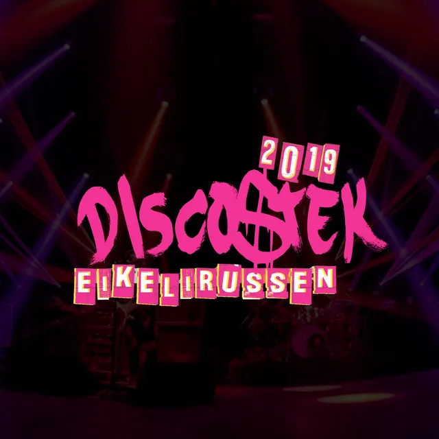 Disco$tek (Eikelirussen 2019)