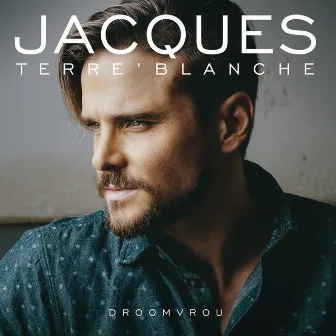 Droomvrou by Jacques Terre'Blanche