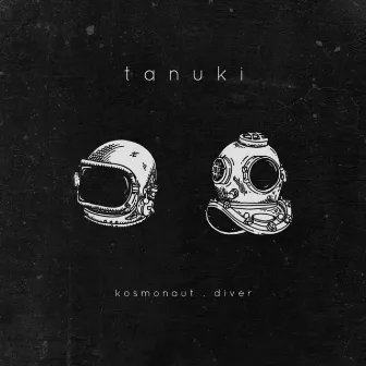 Kosmonaut . Diver by Tanuki