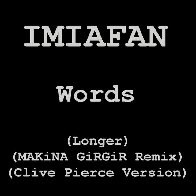 Words (MAKiNA GiRGiR Remix)