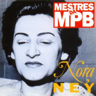 Mestres da MPB - Nora Ney by Nora Ney