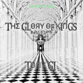 The Glory of Kings by Tony Gi