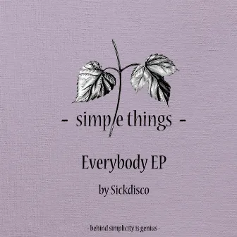 Everybody EP by Sickdisco