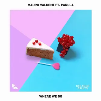 Where We Go by Mauro Valdemi