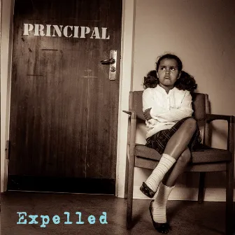 Expelled by Principal