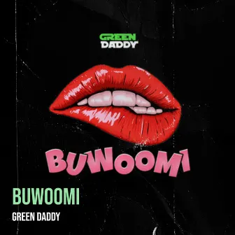 Buwoomi by Green Daddy