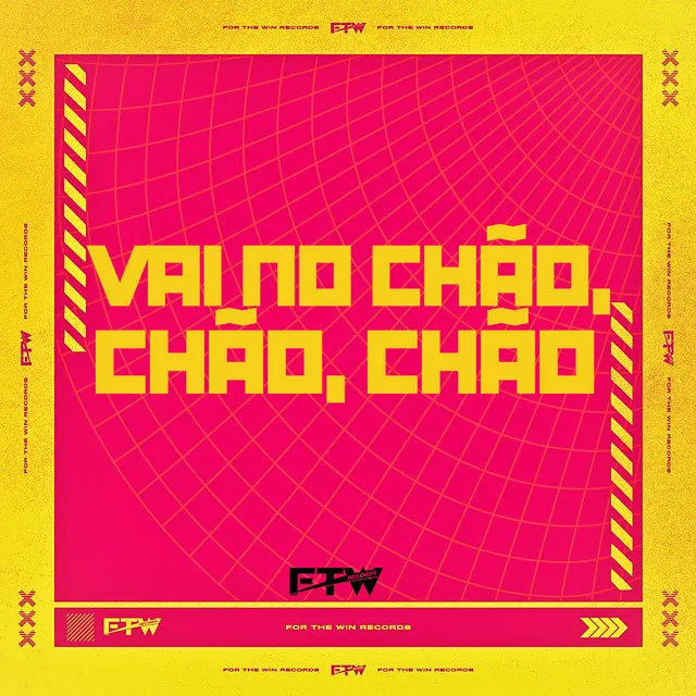 Vai no Chão, Chão, Chão