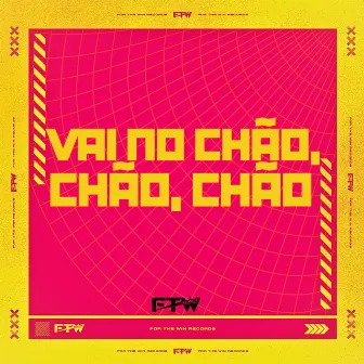 Vai no Chão, Chão, Chão by DJ ANTONY