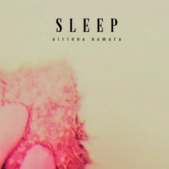 Sleep by Unknown Artist