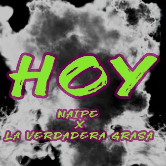 Hoy by Naipe Gz