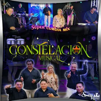 Super Cumbia Mix by Constelacion Musical