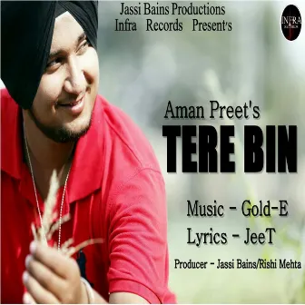 Tere Bin by Aman Preet