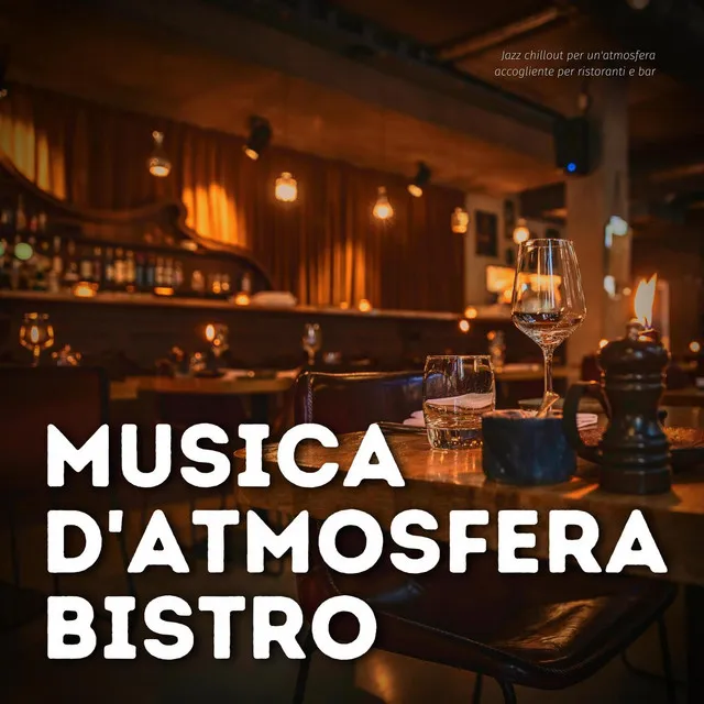 Musica d'Atmosfera Bistro