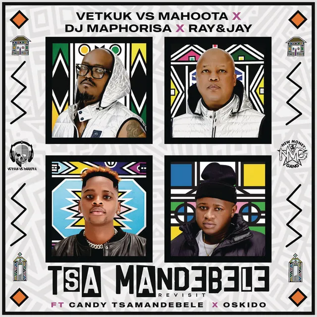 Tsa Mandebele (Revisit) (feat. Mahoota, Candy Tsamandebele & Oskido)