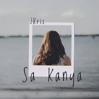 Sa Kanya by JKris