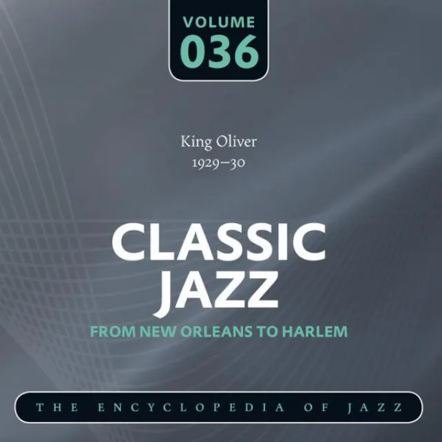 Classic Jazz- The Encyclopedia of Jazz - From New Orleans to Harlem, Vol. 36