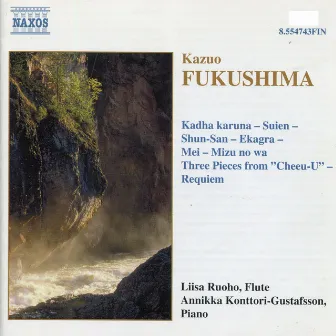 Kazuo Fukushima: Works for Flute & Piano by Kazuo Fukushima