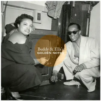 Buddy & Ella's Golden Notes by Buddy & Ella Johnson