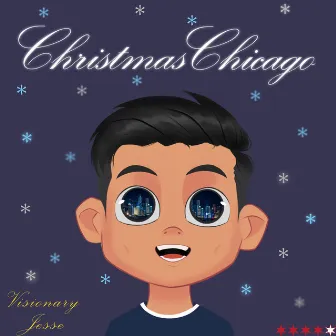 Christmas Chicago by Visionary Jesse