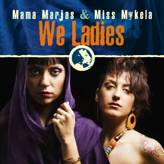 We Ladies by Miss Mykela