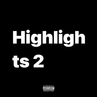 Highlights 2 by hellsing glock boyz