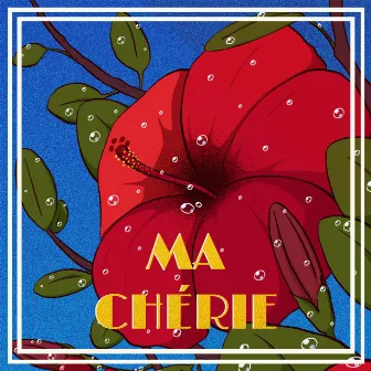 Ma chérie by Cuizinier