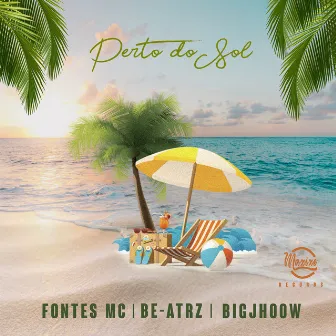 Perto do Sol by Fontes Mc