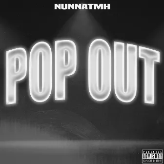 Pop Out by Unknown Artist