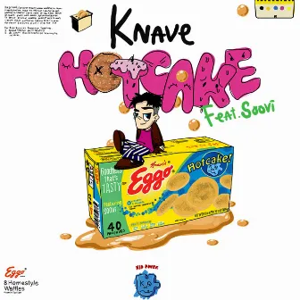 Hotcake by Knave