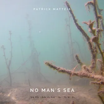 No man's sea by Patrick Matteis