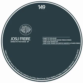 Dance To The House EP by Josu Freire