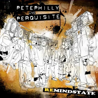 Remindstate by Pete Philly & Perquisite