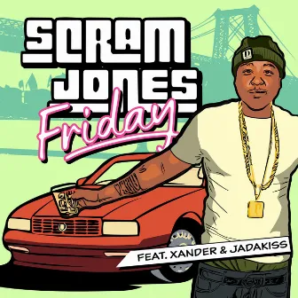 Friday by Scram Jones