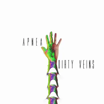 Dirty Veins by Apnea