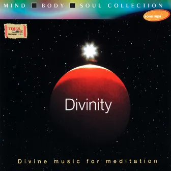 Divinity - Divine Music For Meditation by Rakesh Chaurasia