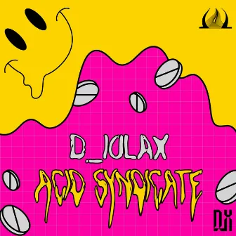 Acid Syndicate by D_iolax