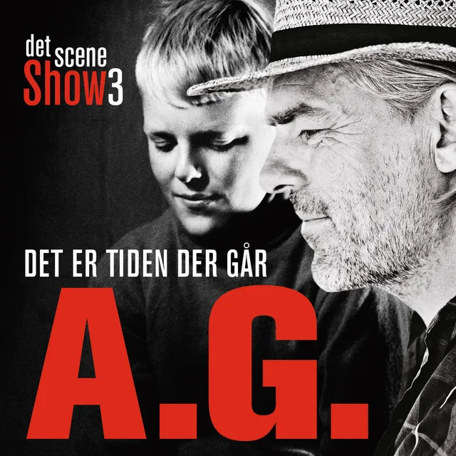 Det Er Tiden Der Går (Det Scene Show 3)