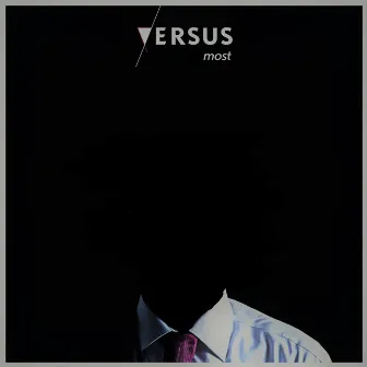 Versus by Most