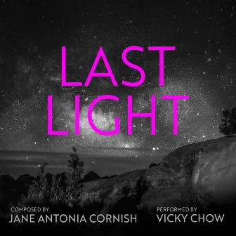 Last Light by Vicky Chow