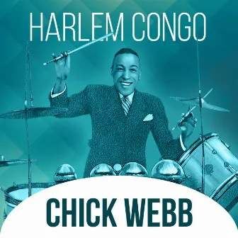 Harlem Congo by Chick Webb