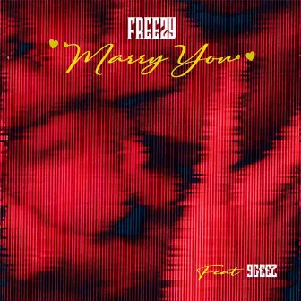 Marry You by Freezy