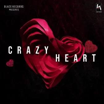 Crazy Heart by Dj Blaze