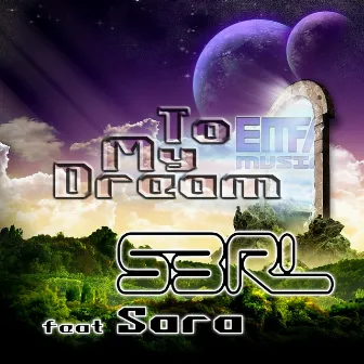 To My Dream by Sara