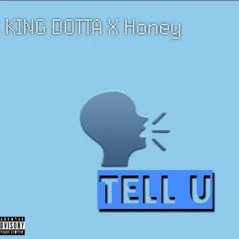 Tell U by Unknown Artist