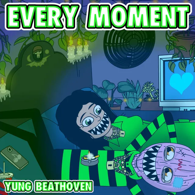 EVERY MOMENT