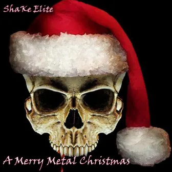 A Merry Metal Christmas by ShaKe Elite