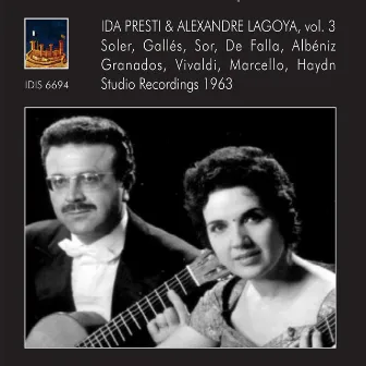 Ida Presti & Alexandre Lagoya, Vol. 3 by Ida Presti