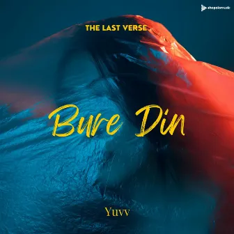 Bure Din by The Last Verse